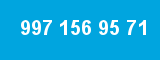 997 156 95 71